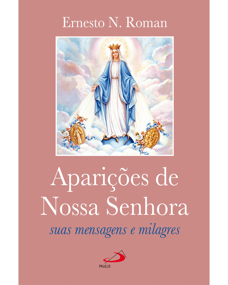 Aparições Marianas: Mensagens e Milagres de Nossa Senhora