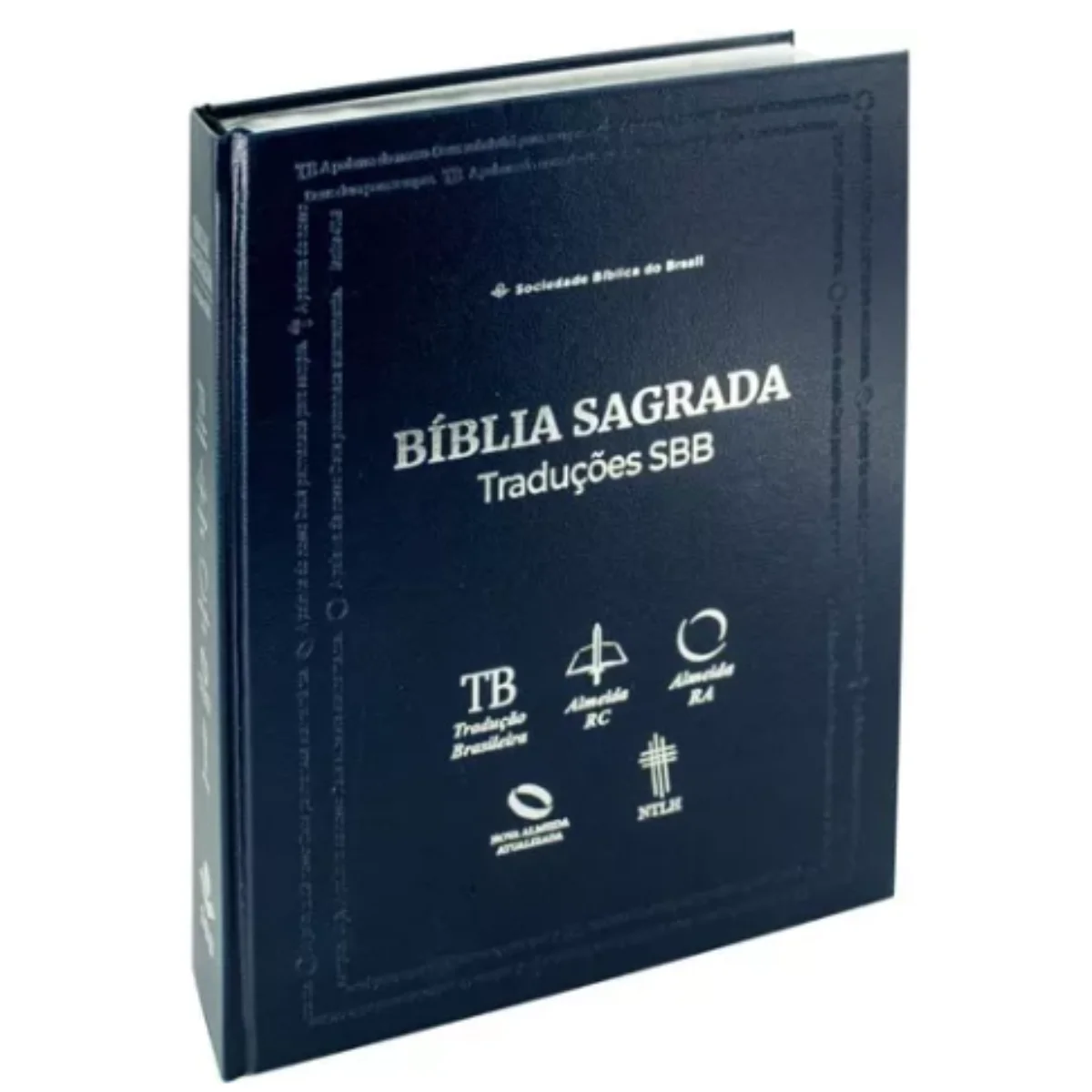 Bíblia Sagrada Traduções SBB: Cinco Versões em um Volume