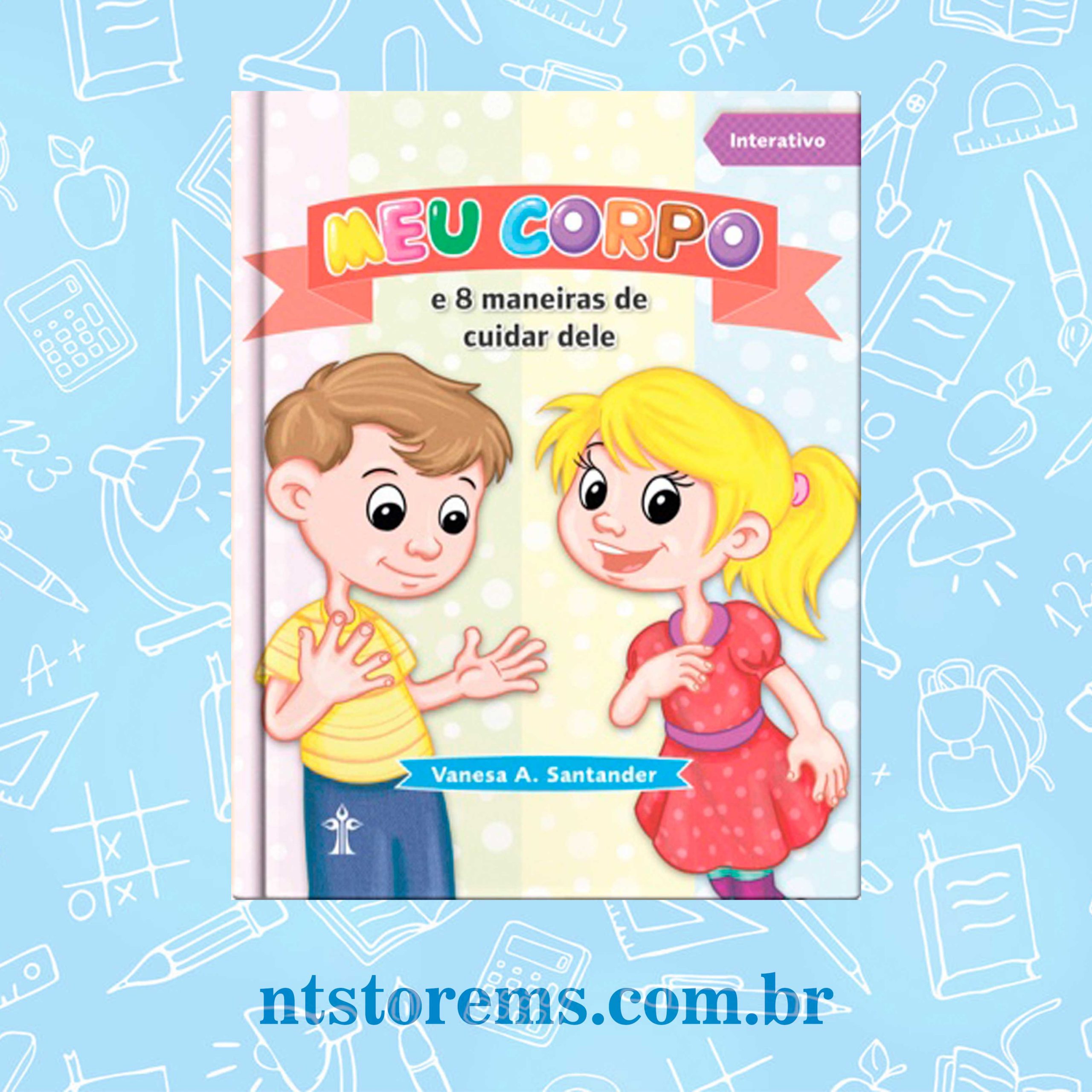 Meu Corpo Livro Interativo de Saúde Infantil