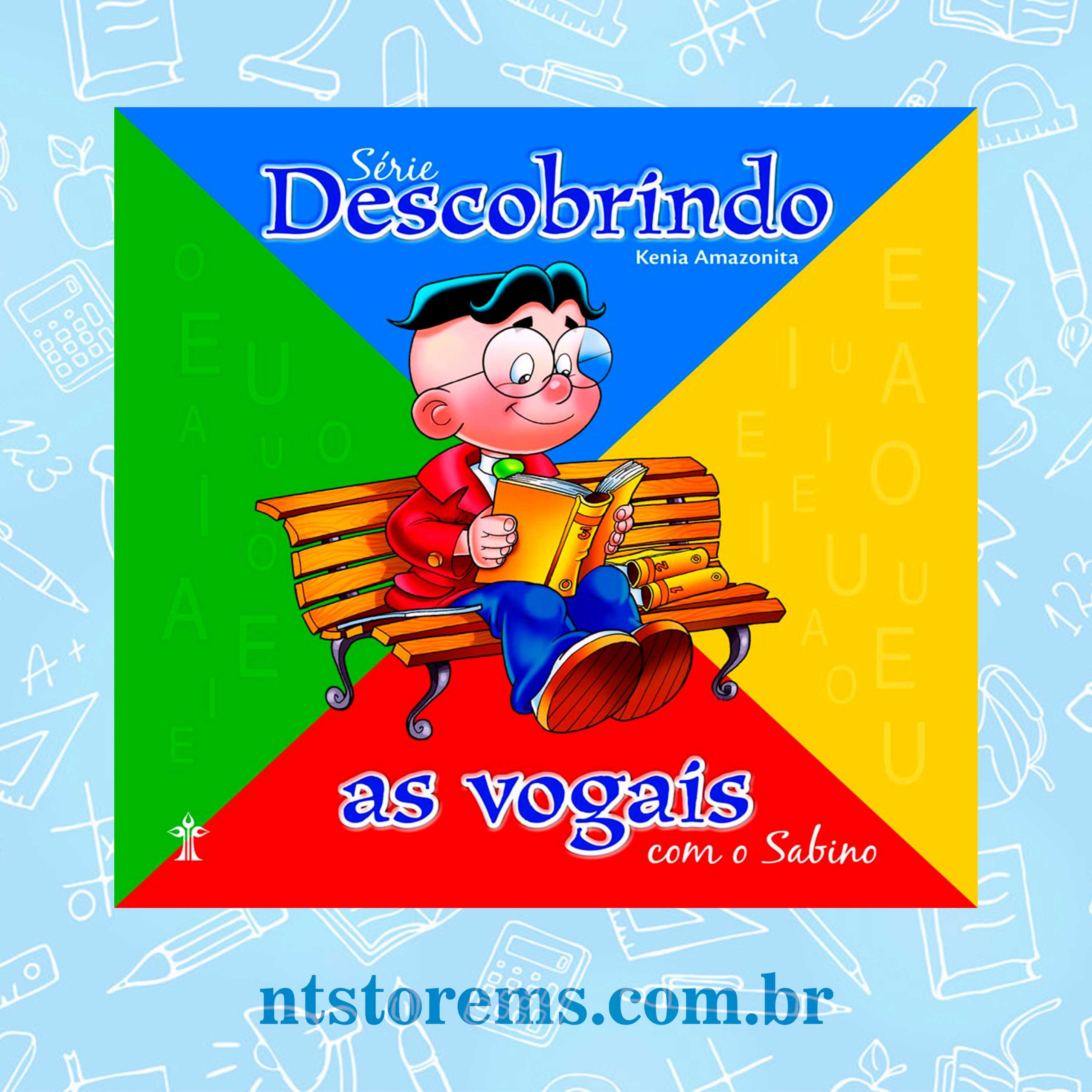 Descobrindo as Vogais com o Sabino Livro Infantil