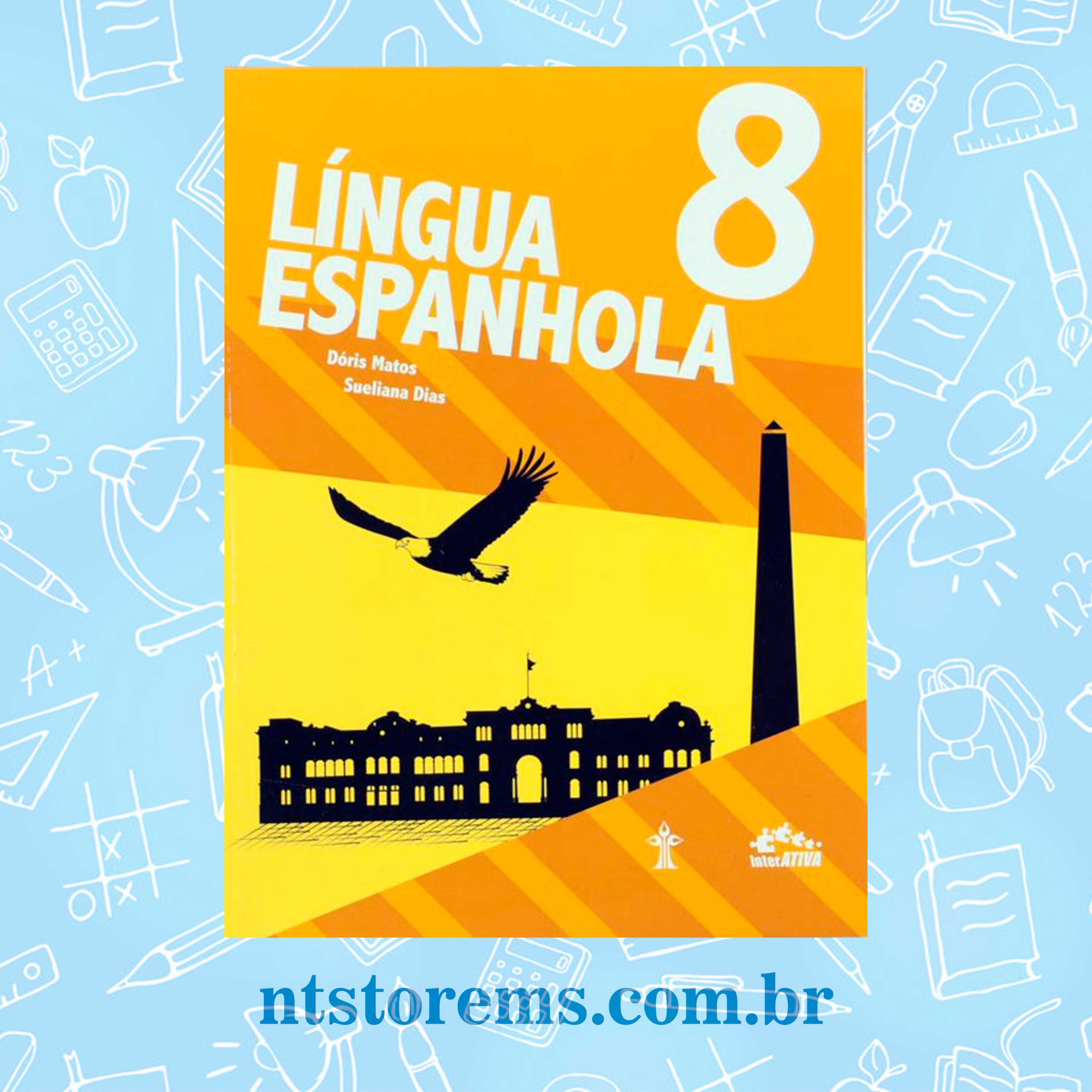 Língua Espanhola 8º Ano Coleção Interativa Didático