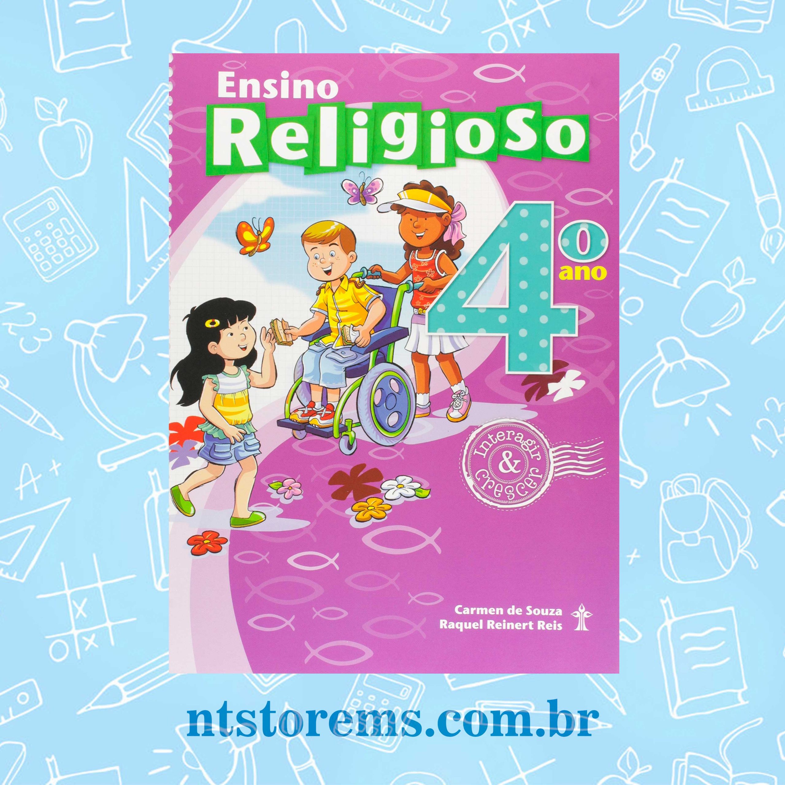 Ensino Religioso 4º Ano Coleção Interagir e Crescer