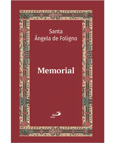 Memorial — Experiência Mística de Santa Ângela de Foligno