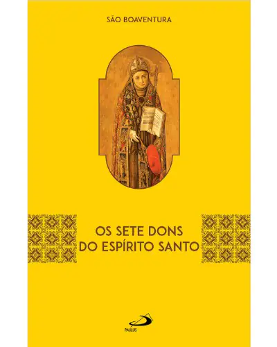 Os Sete Dons do Espírito Santo — Tratado sobre a Graça