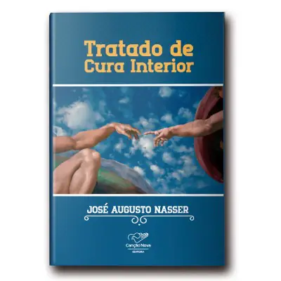 Tratado de Cura Interior — Dons de Cura no Ministério Cristão