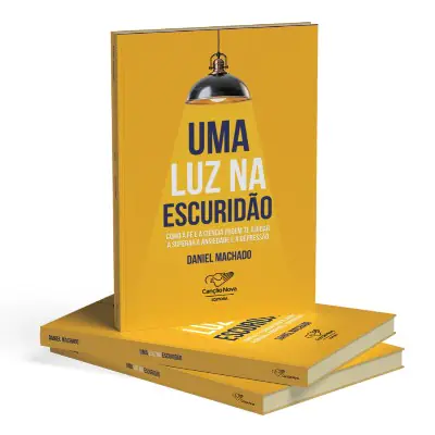 Uma Luz na Escuridão — Fé e Ciência sobre Ansiedade e Depressão