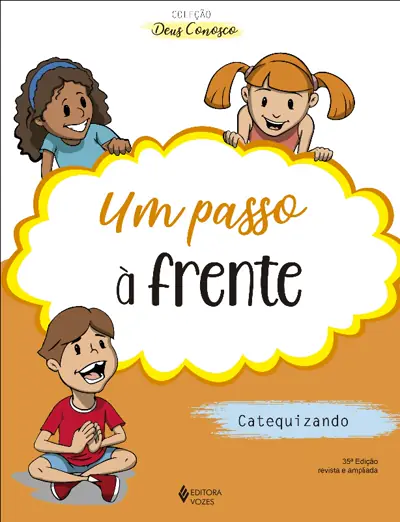 Um Passo à Frente — Catequese de Iniciação II, Livro do Catequista