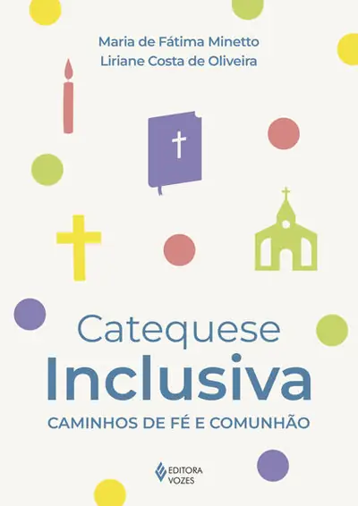 Catequese Inclusiva — Guia para Catequistas e Pastoral