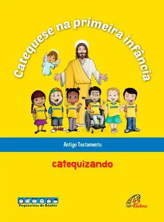 Catequese na Primeira Infância — Antigo Testamento, Livro do Catequista
