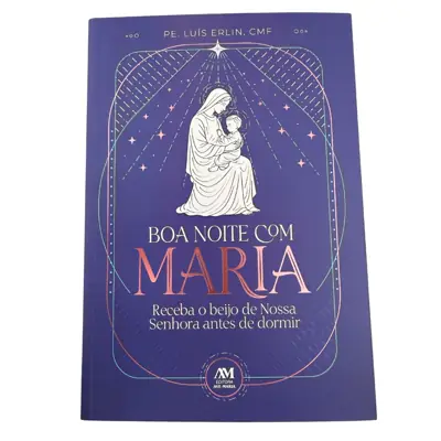 Boa Noite com Maria — Devocional Noturno Mariano