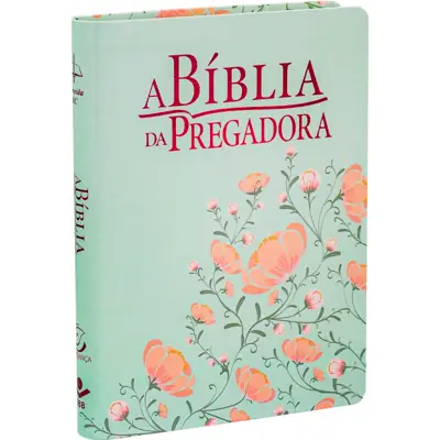 A Bíblia da Pregadora