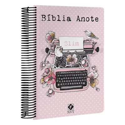 Bíblia Anote Slim Typo Rosa, Capa Dura Espiral, NVT