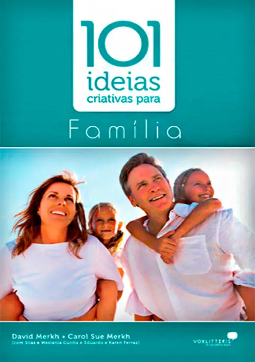 101 Ideias Criativas Para Família, de David Merkh