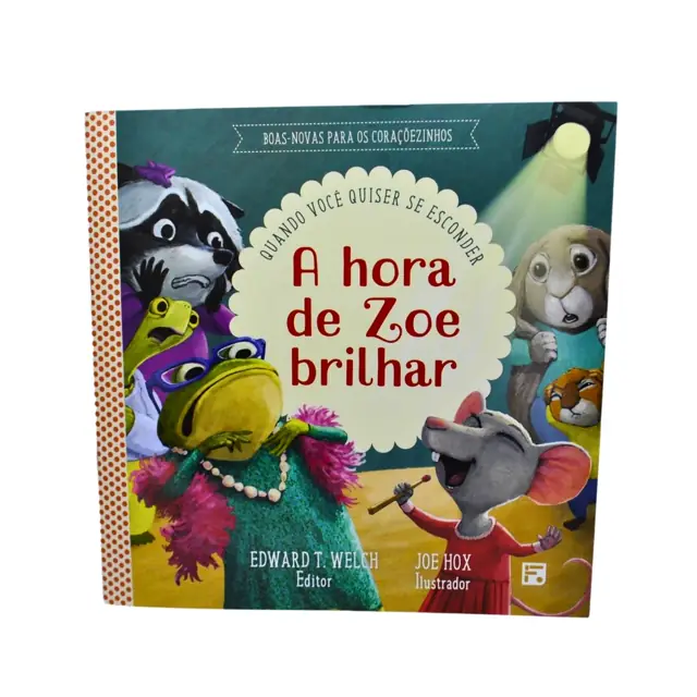 A Hora de Zoe Brilhar