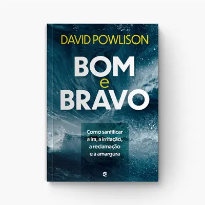 Bom e Bravo: Quando a Ira Encontra o Caráter Cristão