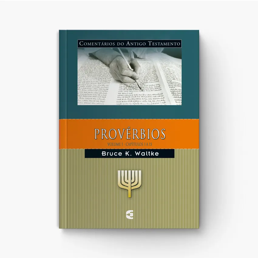 Comentário sobre Provérbios Primeiro Volume da Coleção