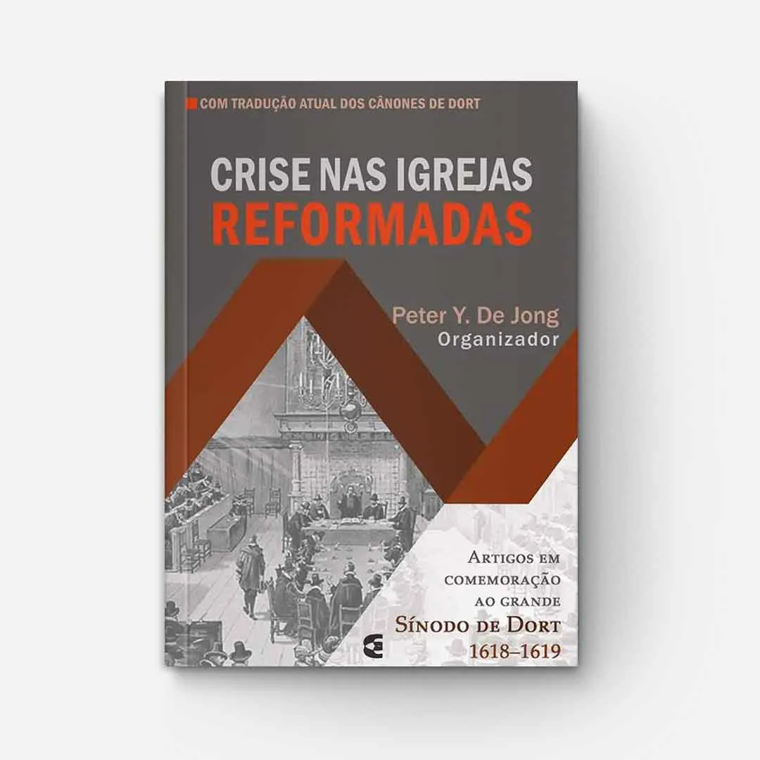 Crise nas Igrejas Reformadas: Diagnóstico Feito de Dentro