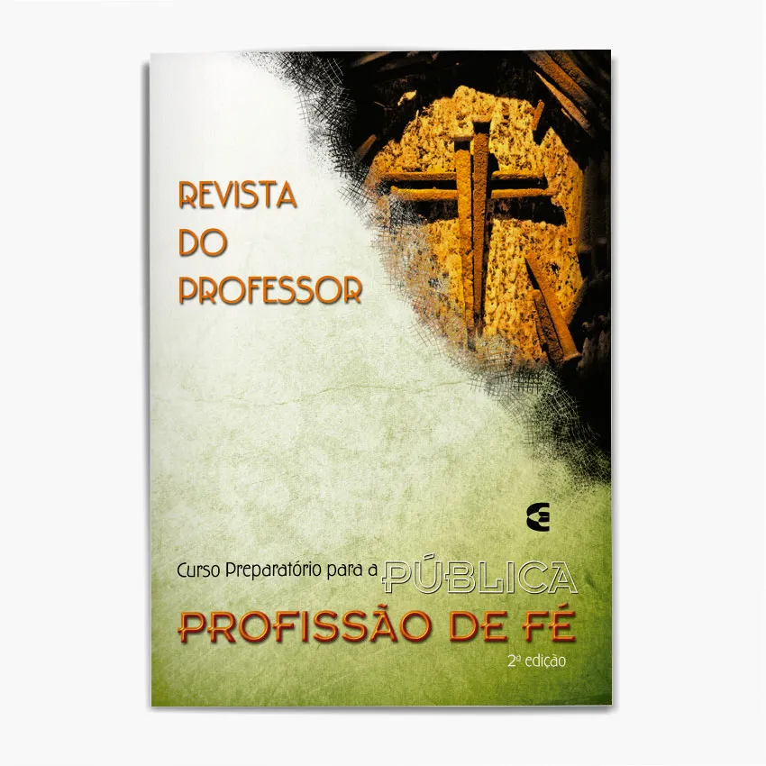 Curso Preparatório para Profissão de Fé: Manual do Professor