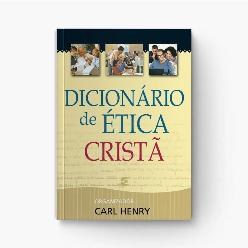Dicionário de Ética Cristã para Consulta Permanente