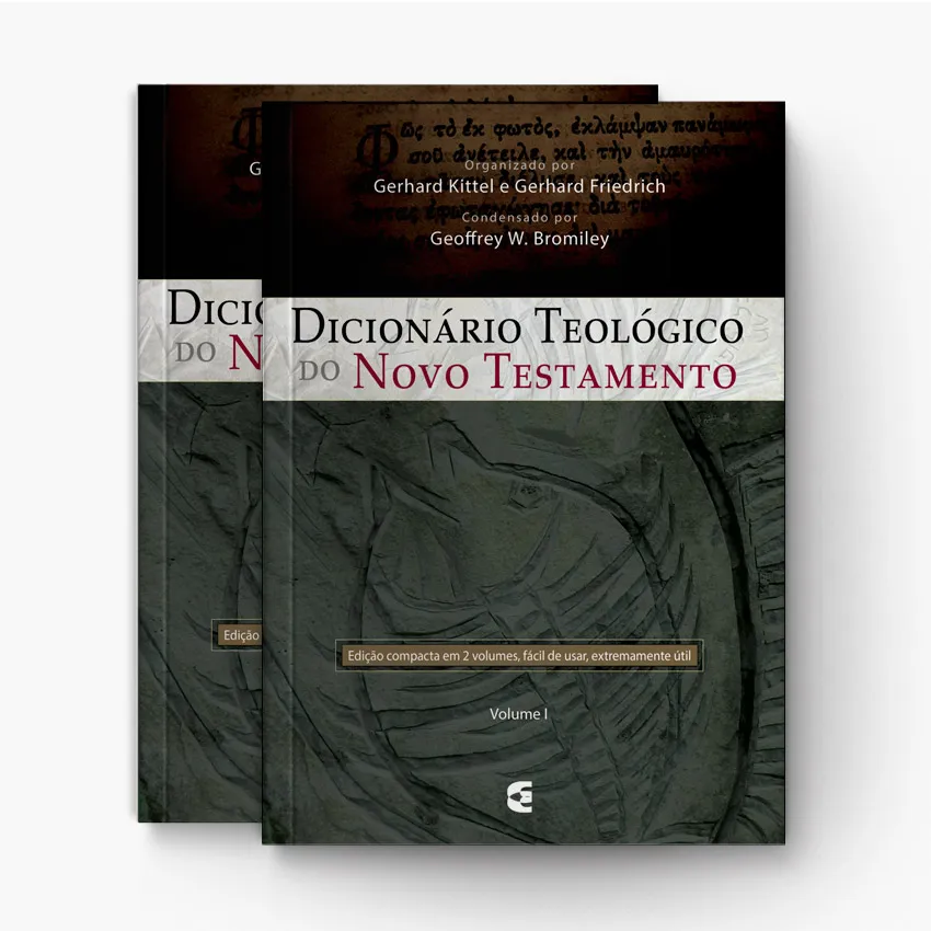 Dicionário Teológico do Novo Testamento em Dois Volumes