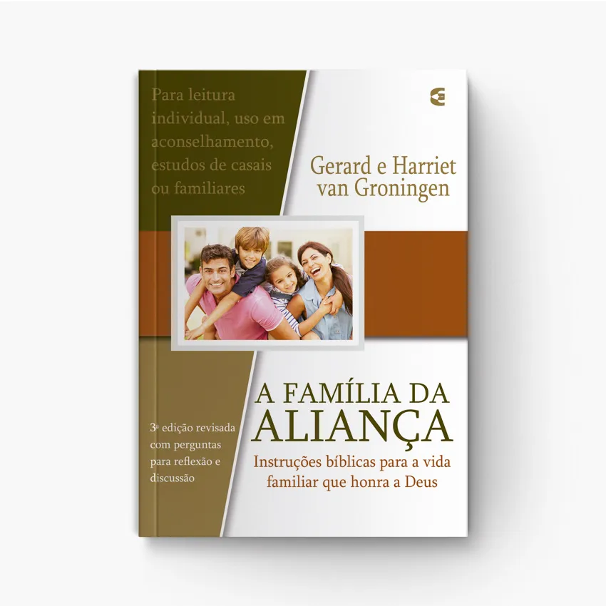 A Família da Aliança e a Educação dos Filhos na Fé