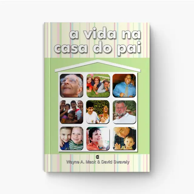 A Vida na Casa do Pai: Espiritualidade da Comunhão