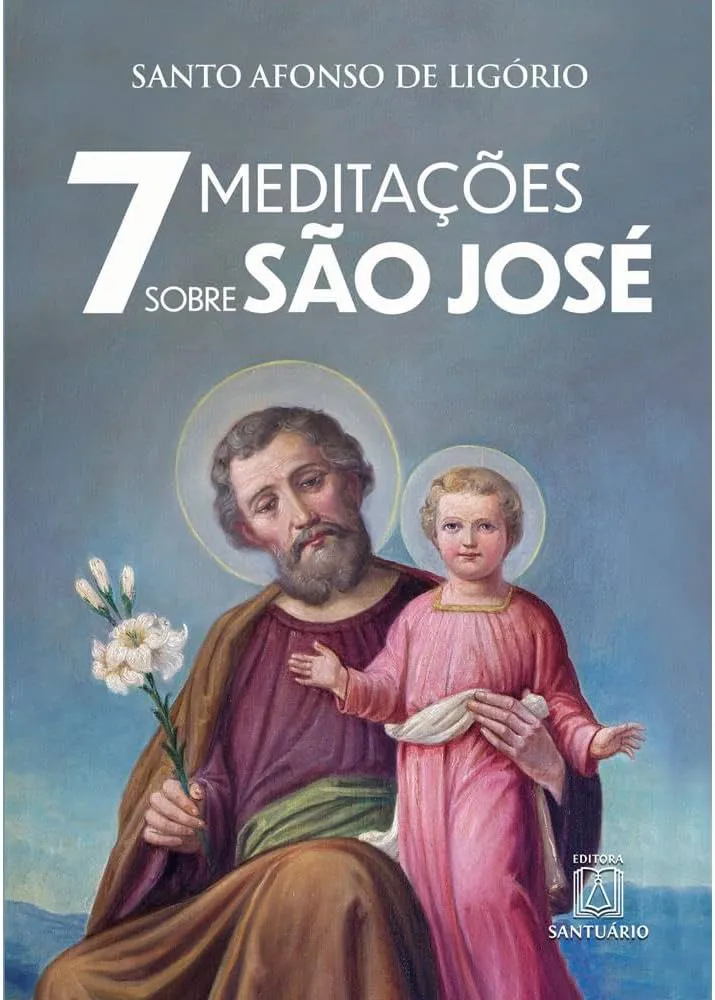 Sete Meditações Sobre São José por Santo Afonso