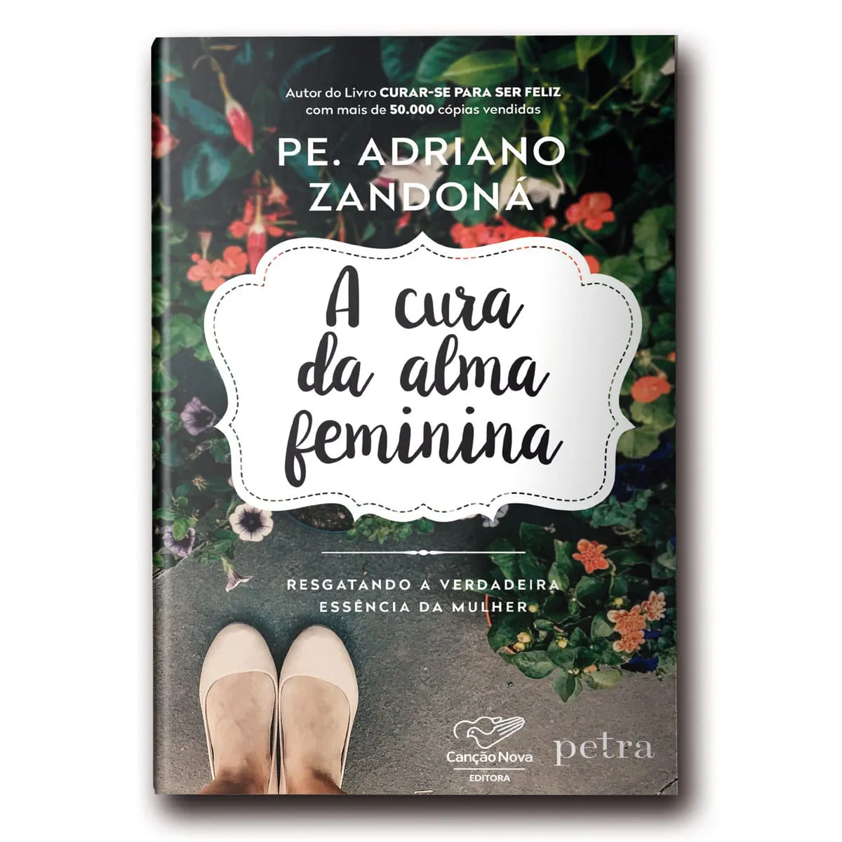 Livro A Cura Da Alma Feminina Pe. Adriano Zandoná