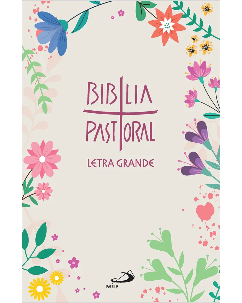 Bíblia Católica Nova Edição Pastoral em Letra Grande