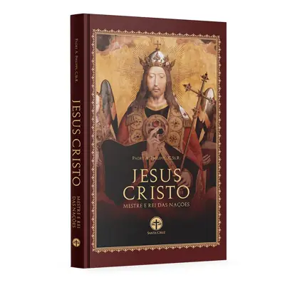 Jesus Cristo, Mestre E Rei Das Nações