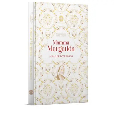 Mamma Margarida, A Mãe De Dom Bosco