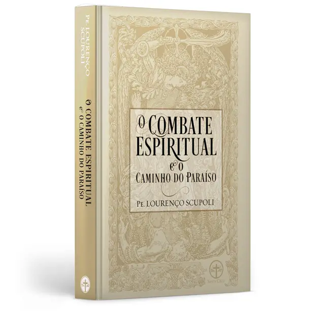 O Combate Espiritual E O Caminho Do Paraíso