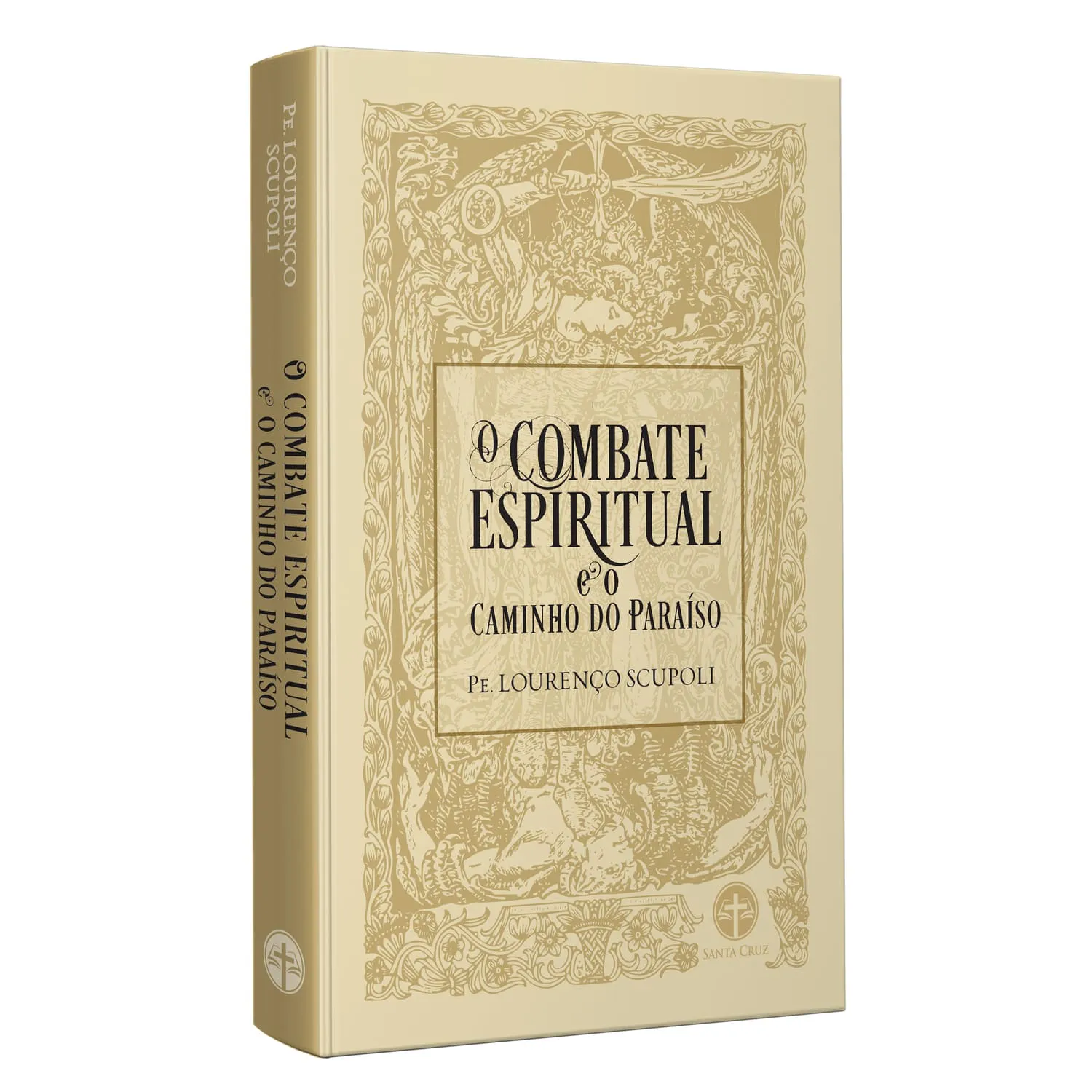 O Combate Espiritual E O Caminho Do Paraíso