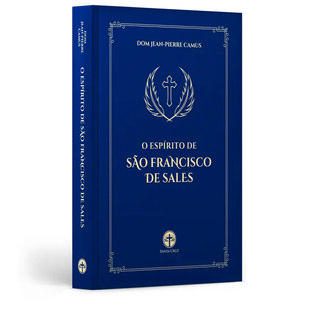 O Espírito De São Francisco De Sales