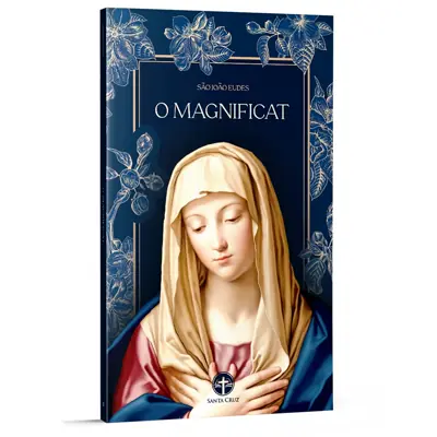 O Magnificat, Meditações De São João Eudes
