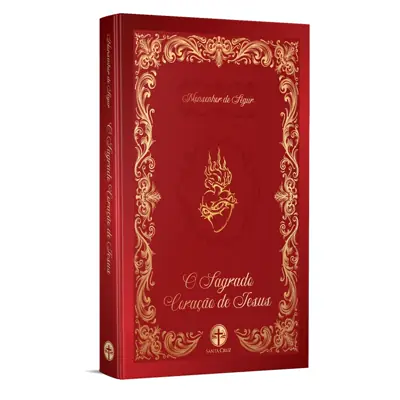 O Sagrado Coração De Jesus, De Monsenhor De Ségur