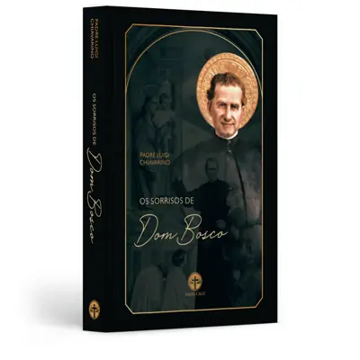 Os Sorrisos De Dom Bosco