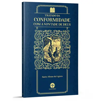 Tratado Da Conformidade Com A Vontade De Deus