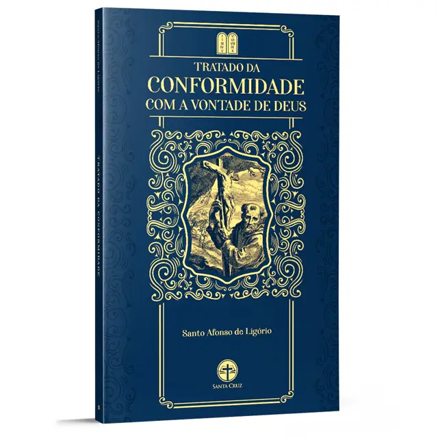 Tratado Da Conformidade Com A Vontade De Deus