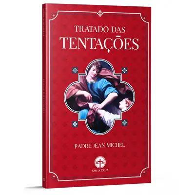 Tratado Das Tentações, Do Pe. Jean Michel