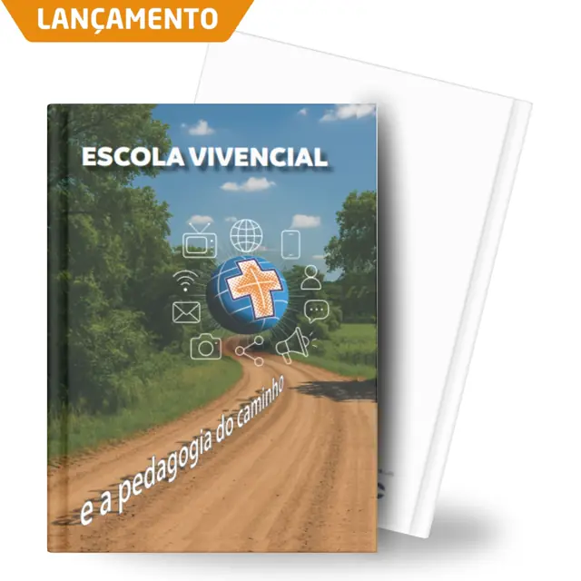 Livro Escola Vivencial e a Pedagogia do Caminho