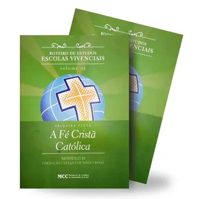 Roteiro Módulo II Volume 3 Fé Cristã Católica