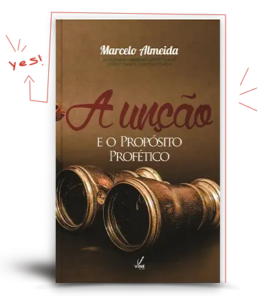 Livro A Unção e o Propósito Profético Marcelo Almeida