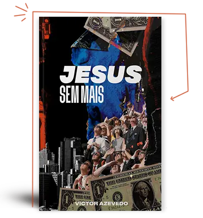 Jesus, Sem Mais — Livro de Victor Azevedo