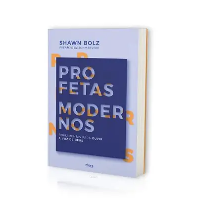 Profetas Modernos — Livro de Shawn Bolz