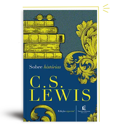 Sobre Histórias — Ensaios de C.S. Lewis