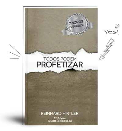 Todos Podem Profetizar — Reinhard Hirtler