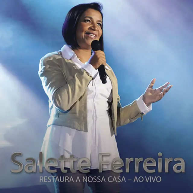 CD Restaura a Nossa Casa — Ao Vivo, Salette Ferreira