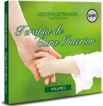 CD Terapia de Cura Interior Vol. II — Ir. Maria Eunice