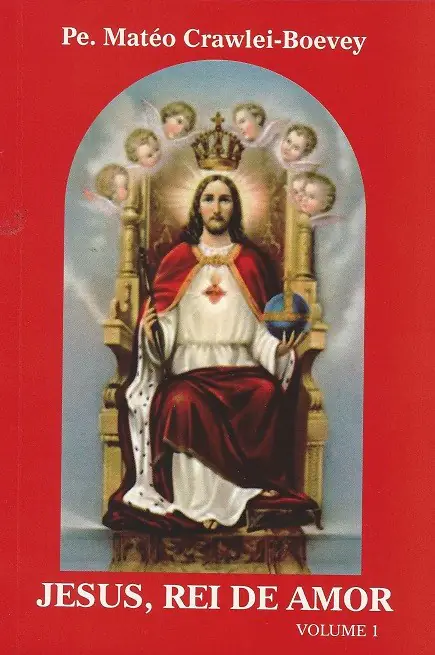 Livro Jesus Rei de Amor Volume 1